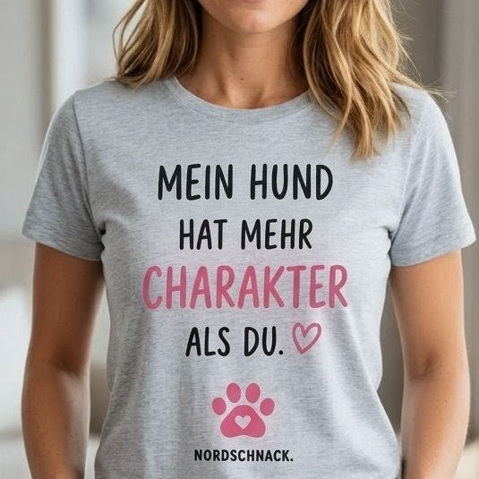 Mein Hund hat mehr Charakter als du – Ladies Softstyle T‑Shirt