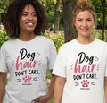Dog Hair Don’t Care – Hunde Mama T-Shirt | Nordschnack